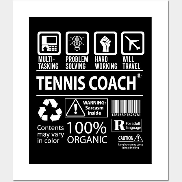 Tennis Coach T Shirt - MultiTasking Certified Job Gift Item Tee Wall Art by Aquastal